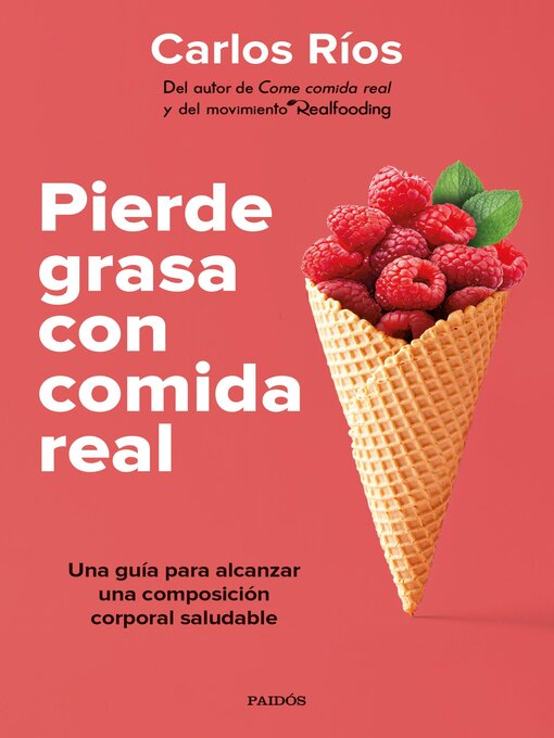 Title details for Pierde grasa con comida real by Carlos Ríos - Wait list